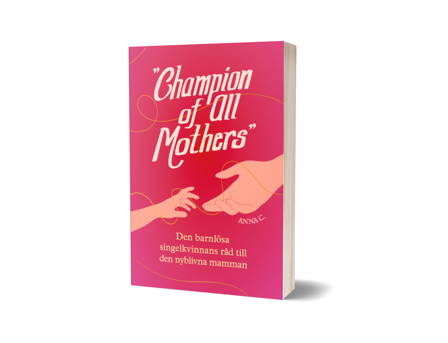 Champion of all mothers_Omslag SE 3d